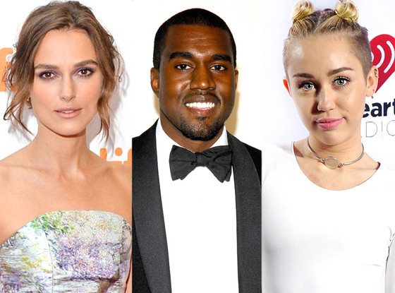 Keira Knightley, Kanye West, Miley Cyrus Keira Knightley, Kanye West, Miley Cyrus